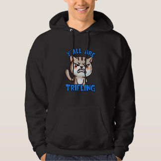 Du bist eine nichtswürdige wütende Katze, eine hin Hoodie