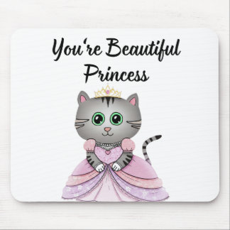 Du bist eine schöne Prinzessin Mousepad