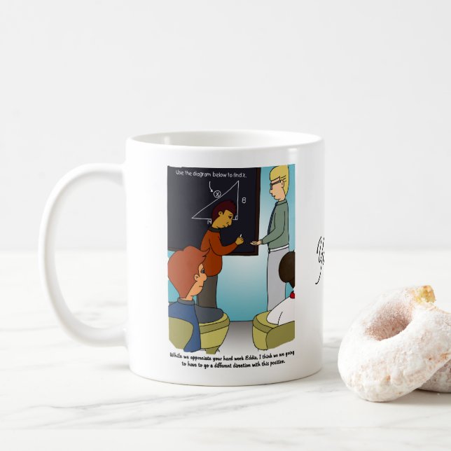 Du bist eine Tasse mit dem Fired-Kaffee (Mit Donut)