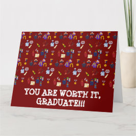 DU BIST ES WERT, DASS ES TRADUATE!!! KARTE