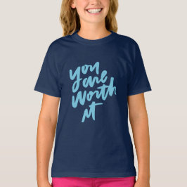 Du bist es wert T-Shirt