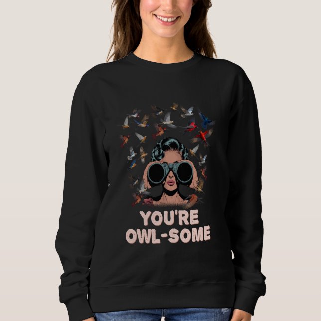 Du bist eulig, lustiger Humor Sweatshirt (Vorderseite)