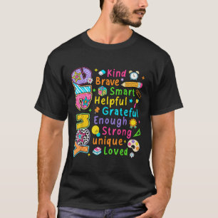 Du bist freundlich tapfer klug erster Tag zurück i T-Shirt