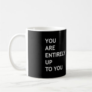 Du bist ganz allein in deiner Hand Kaffeetasse