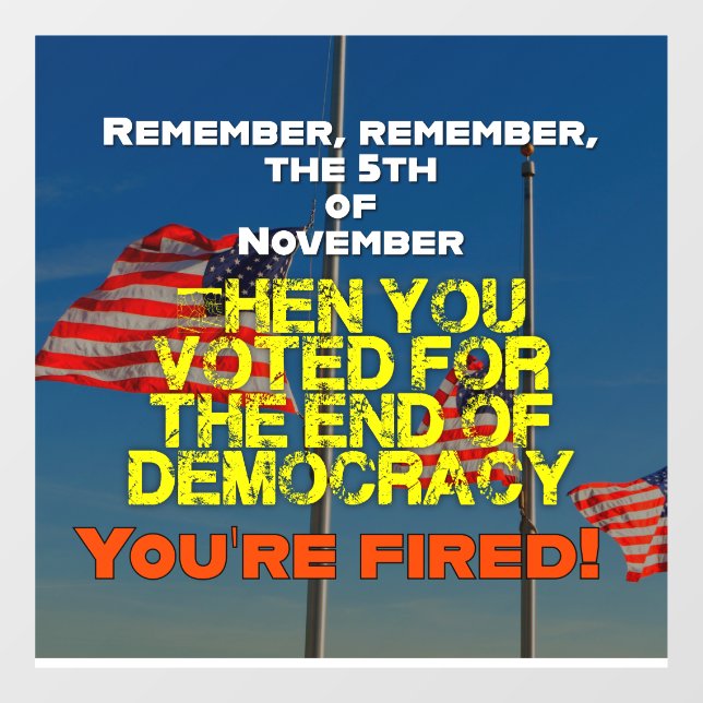 Du bist gefeuert! Fensteraufkleber (Blatt)