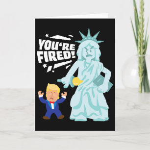 Du bist gefeuert Liberty Wahl Anti Trump Demokrat  Karte
