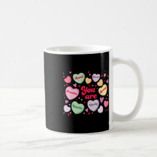 Du bist geliebt, würdig genug Candy Heart Lehrer V Kaffeetasse