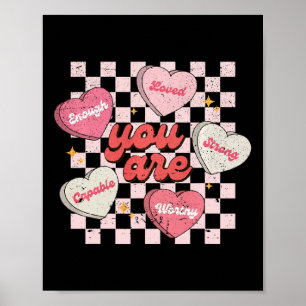 Du bist geliebt, würdig genug Candy Heart Lehrer V Poster