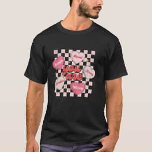 Du bist geliebt, würdig genug Candy Heart Lehrer V T-Shirt