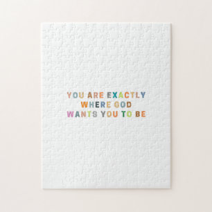 Du bist genau dort, wo Gott dich will zu sein   Bi Puzzle