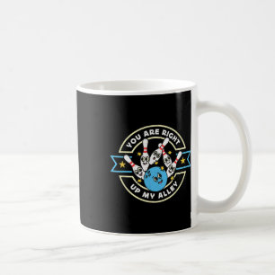 Du bist genau oben meine Lieben Bowling Game Alley Kaffeetasse