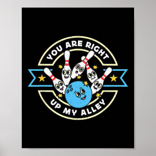 Du bist genau oben meine Lieben Bowling Game Alley Poster