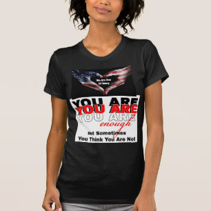 Du bist genug, aber du denkst, du bist es nicht T- T-Shirt