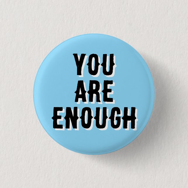 Du bist genug – Inspirierende Zitate blau Button (Vorderseite)