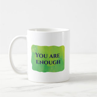 Du bist genug kaffeetasse