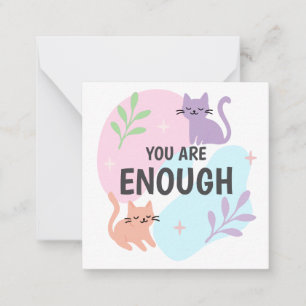 Du bist genug Katzen-Affirmation Mitteilungskarte