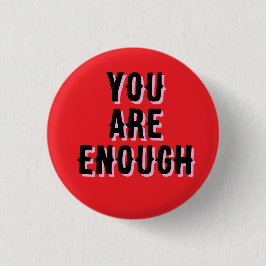 du bist genug rot, psychische Gesundheit Button