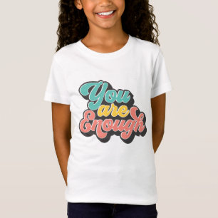Du bist genug T - Shirt