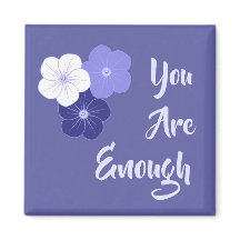 "Du bist genug" violette Blumen