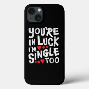 Du bist glücklich, dass ich auch Single bin Int Case-Mate iPhone Hülle