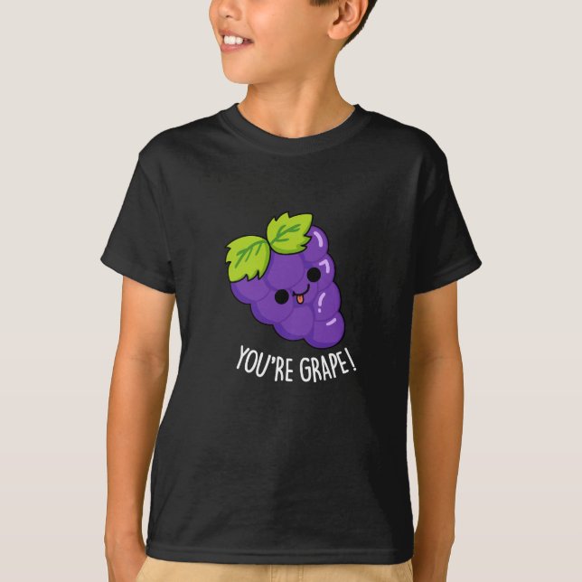 Du bist Grape Funny Fruit Pun Dark BG T-Shirt (Vorderseite)