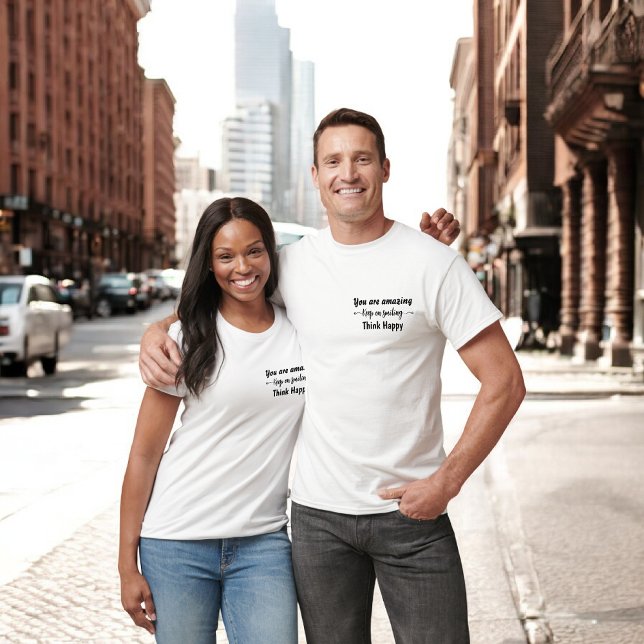 Du bist großartig Lächle weiter und denke positiv T-Shirt (Von Creator hochgeladen)