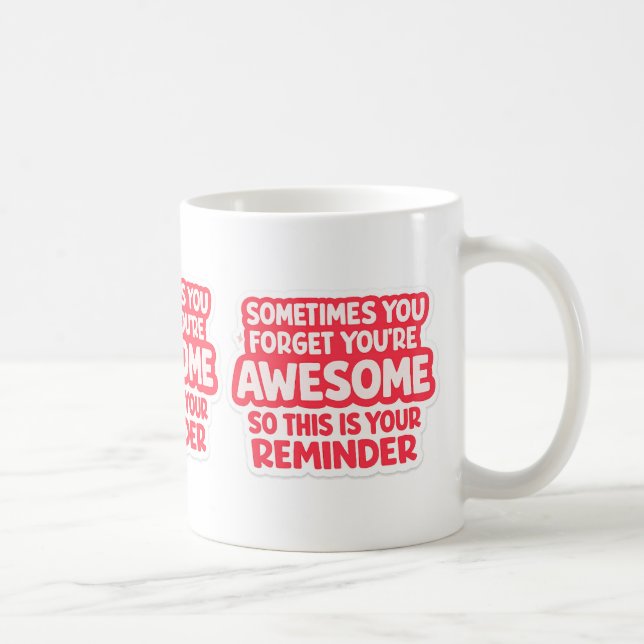 „Du bist großartig“-Tasse Kaffeetasse (Rechts)