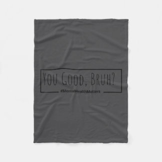 Du bist gut Bruh Mental Health S T-Shirt für Männe Fleecedecke