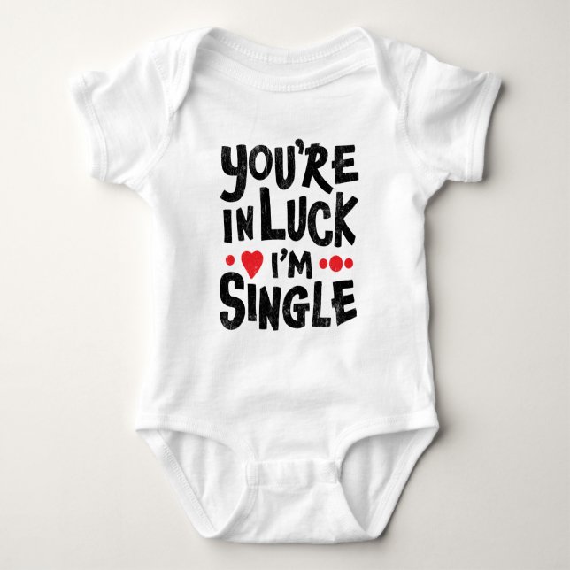 Du bist im Glück bin ich Single - Funny Baby Bodys Strampler (Vorderseite)