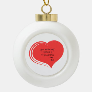 Du bist in meinem Herzen und meinen Gedanken, lieb Keramik Kugel-Ornament