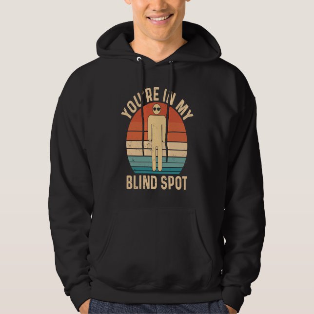 Du bist in meinem toten Winkel Retro-Blind Hoodie (Vorderseite)