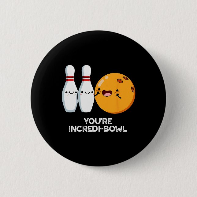 Du bist Inkrei-Bowl Funny Bowling Pun Button (Vorderseite)