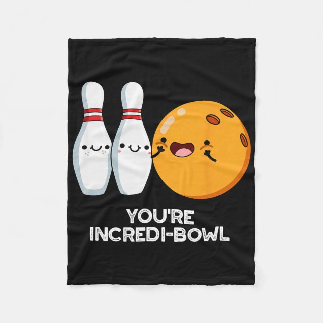 Du bist Inkrei-Bowl Funny Bowling Pun Fleecedecke (Vorderseite)