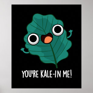 Du bist Kale-in Me Funny Veggie Kale Pun Dark BG Poster