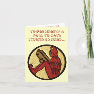 Du bist kaum ein Dummkopf, der so hart studiert ha Karte