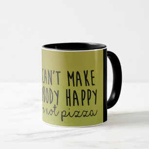 Du bist keine Pizza-Tasse Tasse