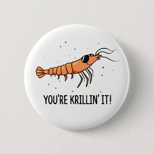 Du bist Krillin It Funny Krill Pun Button