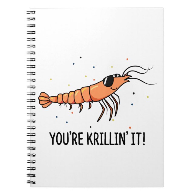 Du bist Krillin It Funny Krill Pun Notizblock (Vorderseite)