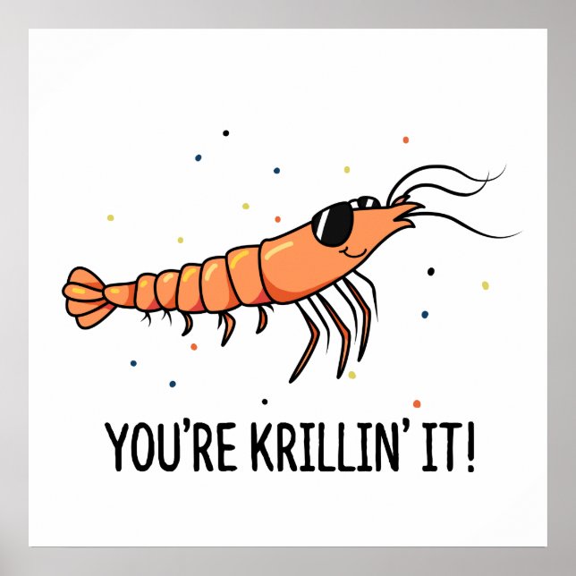 Du bist Krillin It Funny Krill Pun Poster (Vorne)