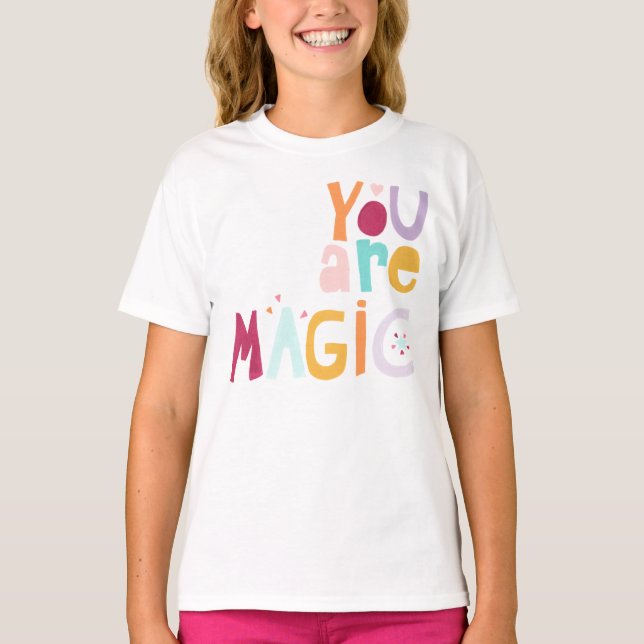 Du bist Magie T-Shirt (Vorderseite)