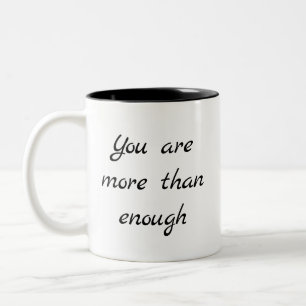 Du bist mehr als genug zweifarbige tasse