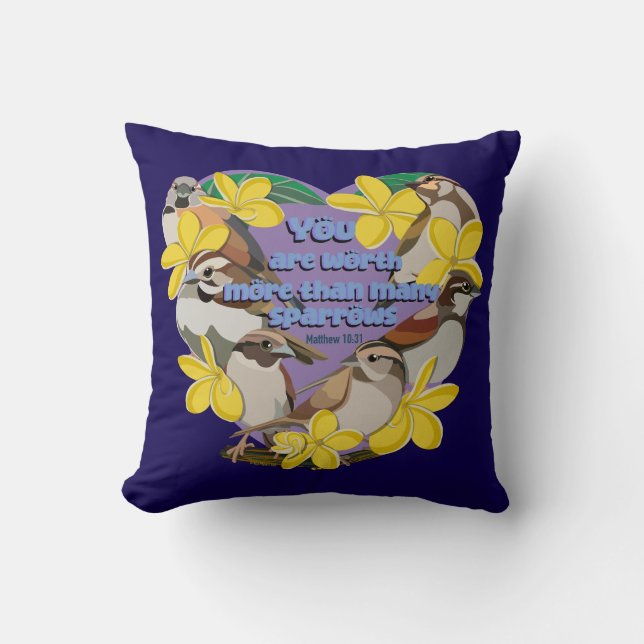Du bist mehr wert als viele Spatzen Kissen (Vorderseite)