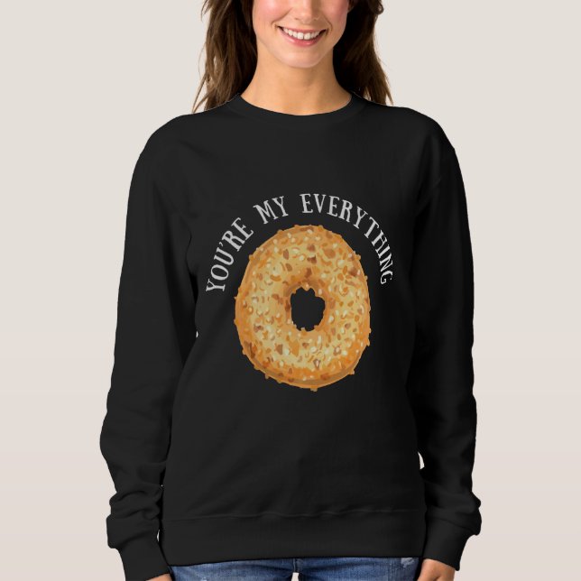 Du bist mein Alles Bagel - Niedliche Backliebhaber Sweatshirt (Vorderseite)