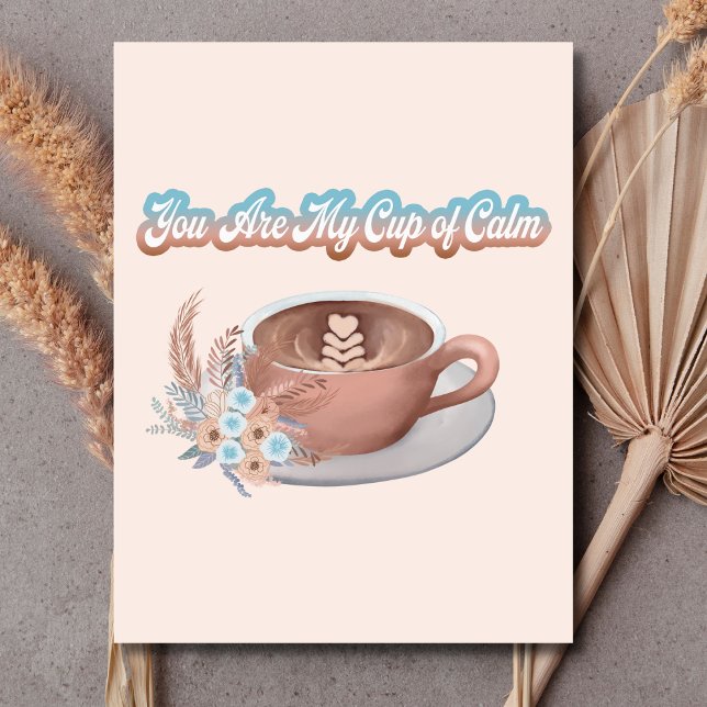 Du bist mein Cup von Calm Boho Latte Postkarte (Von Creator hochgeladen)