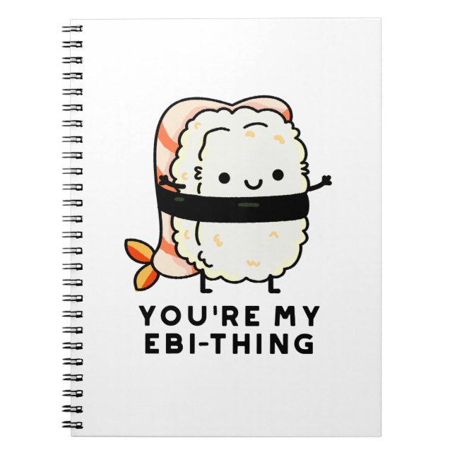 Du bist mein Ebi-Thing Funny Sushi Pun Notizblock (Vorderseite)