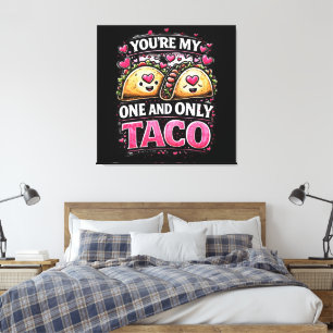 Du bist mein ein und alles Taco Leinwanddruck