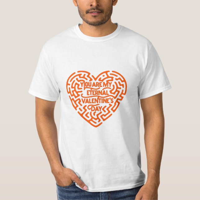 Du bist mein ewiger Valentinstag T-Shirt (Vorderseite)