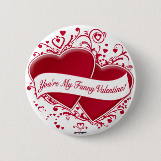 Du bist mein Funny Valentine! Rote Herzen Button