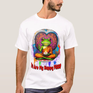 Du bist mein glücklicher Ort T-Shirt