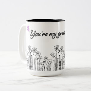 Du bist mein größter Freude Becher – Florales Gesc Zweifarbige Tasse